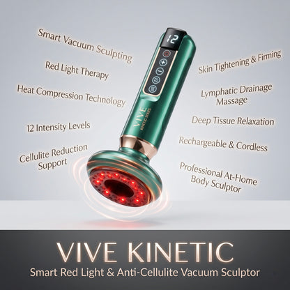 Vive Kinetic| Smart Red Light & Anti-Cellulite Vacuum Sculptor